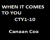 Canaan Cox  When It Come