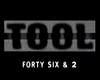 Tool - Forty Six & Two