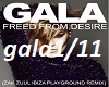 Gala-Freed from remix