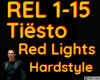 Tiesto - Red Lights