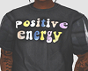 Positive Energy tee