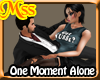 (MSS) One Moment Alone