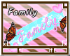 |Family:'Custom