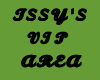 !SAS! Issy's VIP Sign