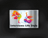 Interviews Life Style