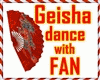 GM Geisha Dance w/ FAN