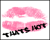 Thats Hot Kiss