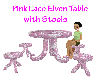 Pink Lace Elven Table