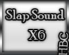 :HB: Slap Sound x6