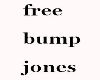 free bump jones