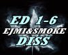 EJMI&SMOKE DISS