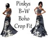 Pinkys B+W Boho Crop Fit