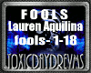 [T] Fools LaurenAquilina