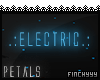 .:Electric:. Petals