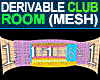 CLUB ROOM (MESH)