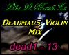 [D] Deadmau5 violin mix