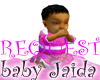 !* BABY*JAI'DA