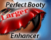 Perfect Booty Enhancer L