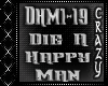 Die A Happy Man