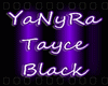 ~lYl Tayce Black~