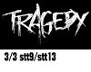 Tragedy 3/3