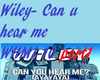 Wiley-Can u hear mePart1