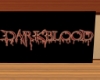 Darkblood sign