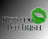 Kiss Me I'm Irish 2