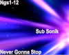 Sub Sonik-NeverGonnaStop