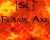 [SC]Flame Axe
