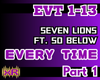 Everytime - 7 Lions | P1