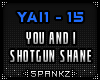 You And I -Shotgun Shane
