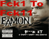Eamon - Fxck It