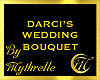 DARCI'S WEDDING BOUQUET