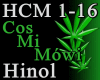 Cos Mi Mowi - Hinol