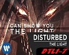 Disturbed -The Light pt1