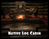 #Native Log Cabin