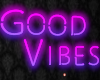 Neon Sign Good Vibes