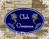 Club Oceanus Sign