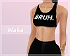 Bruh Crop Top V2