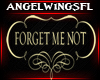 FORGET ME NOT STICKER
