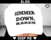 SIMMER DOWN.. HAT