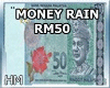 HM| MOney Rain RM50