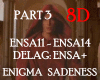 !! Enigma Sadeness 3 8D