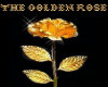 THE GOLDEN ROSE