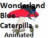Wonderland Caterpilla B