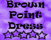 Brown Point Dress