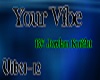 Your Vibe