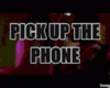 Pick Up The Phone x TS