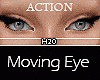 Action Moving Eyes